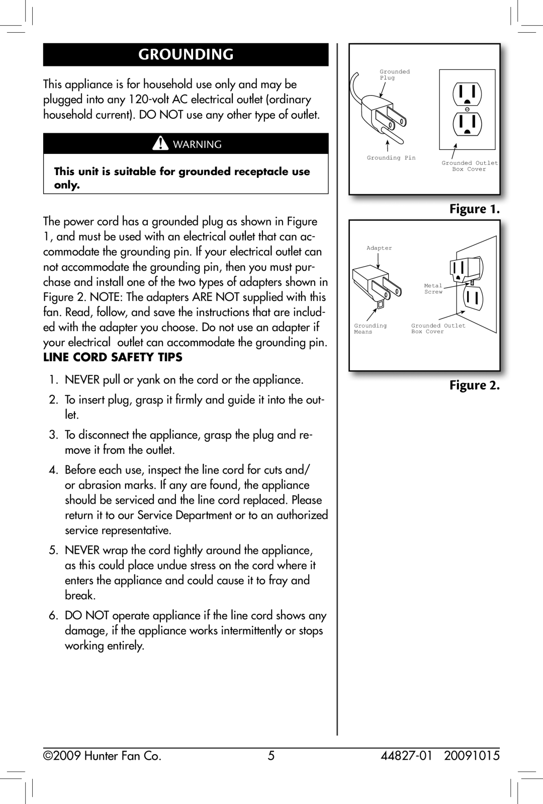 Hunter Fan 20091015, 44827-01, 90405 owner manual Grounding, This unit is suitable for grounded receptacle use only 