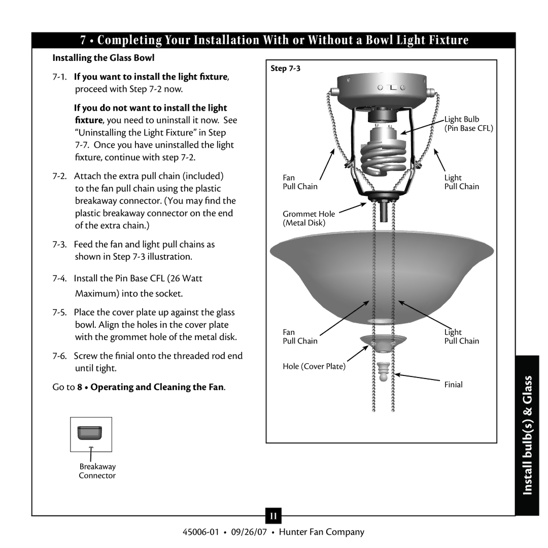 Hunter Fan 45006-0109 warranty Installing the Glass Bowl, Screw the finial onto the threaded rod end until tight 