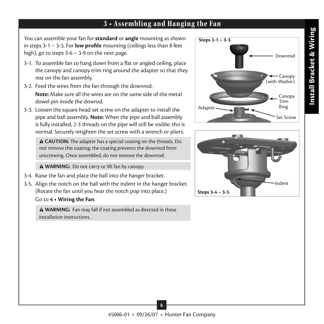 Hunter Fan 45006-0109 warranty Assembling and Hanging the Fan, Raise the fan and place the ball into the hanger bracket 