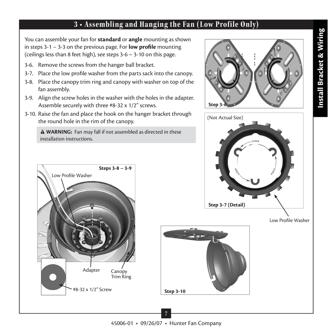 Hunter Fan 45006-0109 Assembling and Hanging the Fan Low Profile Only, Remove the screws from the hanger ball bracket 