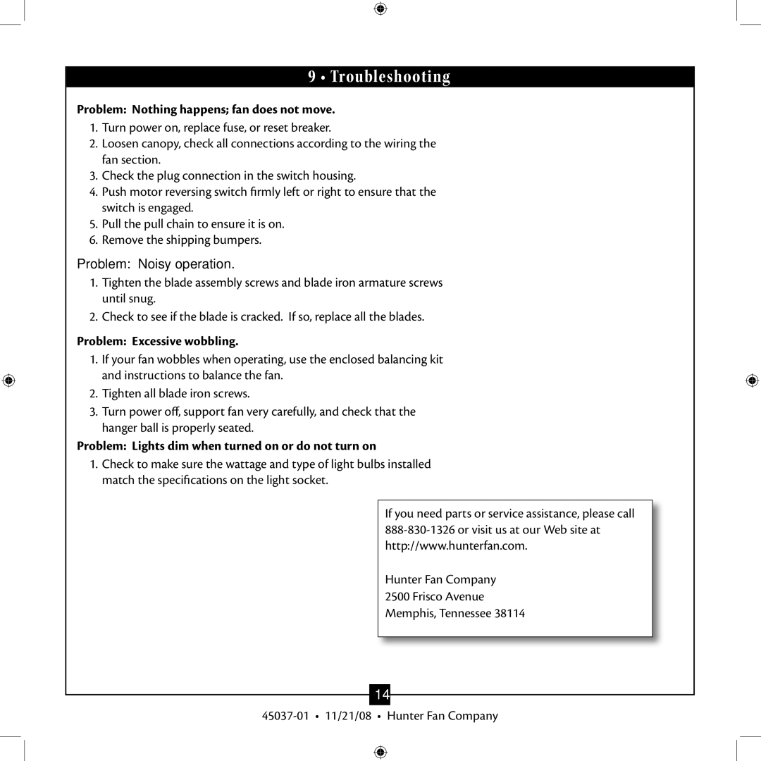 Hunter Fan 45037-01 installation manual Troubleshooting, Problem Nothing happens fan does not move, Problem Noisy operation 