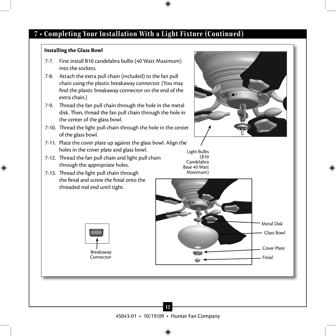 Hunter Fan 45043-01 installation manual Completing Your Installation With a Light Fixture, Installing the Glass Bowl 