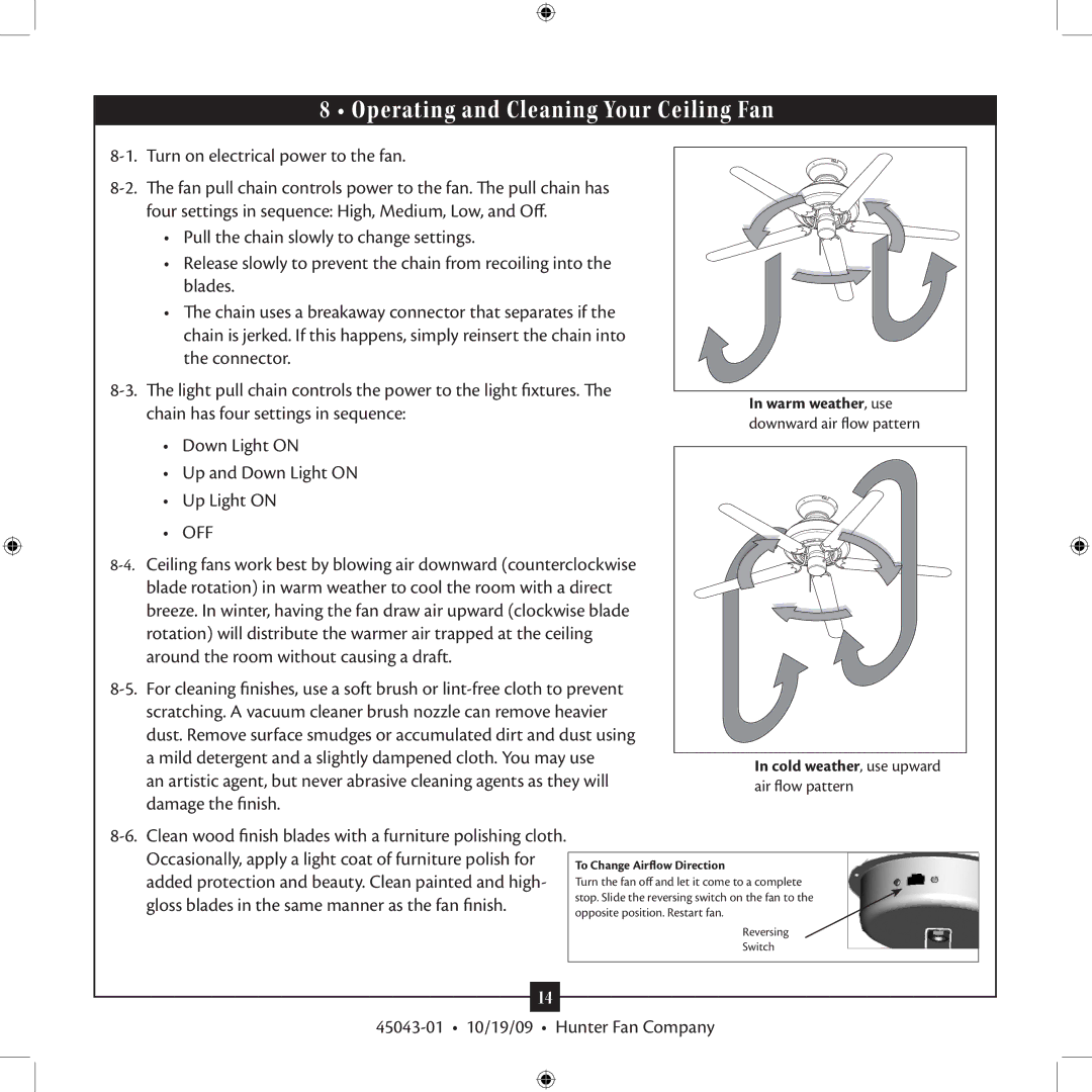 Hunter Fan 45043-01 installation manual Operating and Cleaning Your Ceiling Fan, Turn on electrical power to the fan 