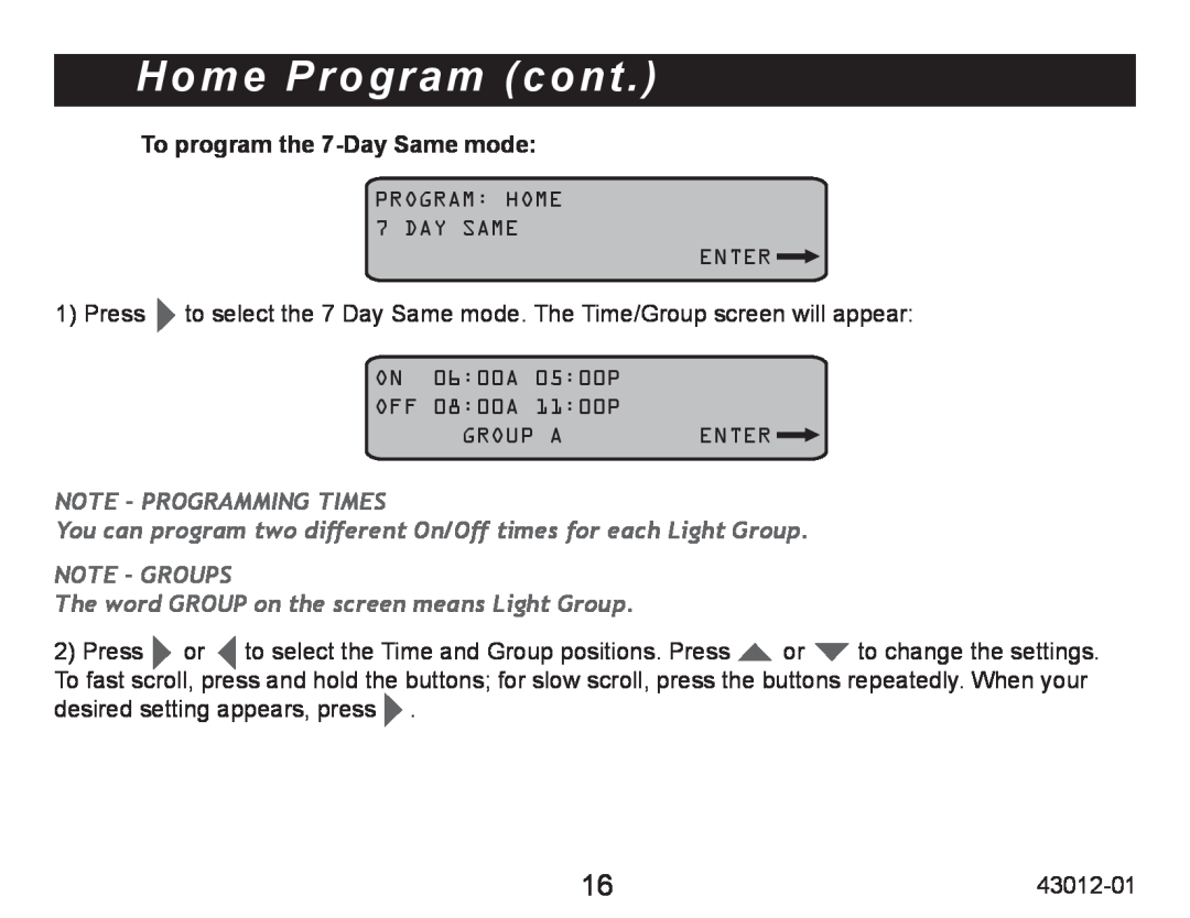 Hunter Fan 45051 operation manual Home Program cont, To program the 7-DaySame mode, Note - Programming Times, Note - Groups 