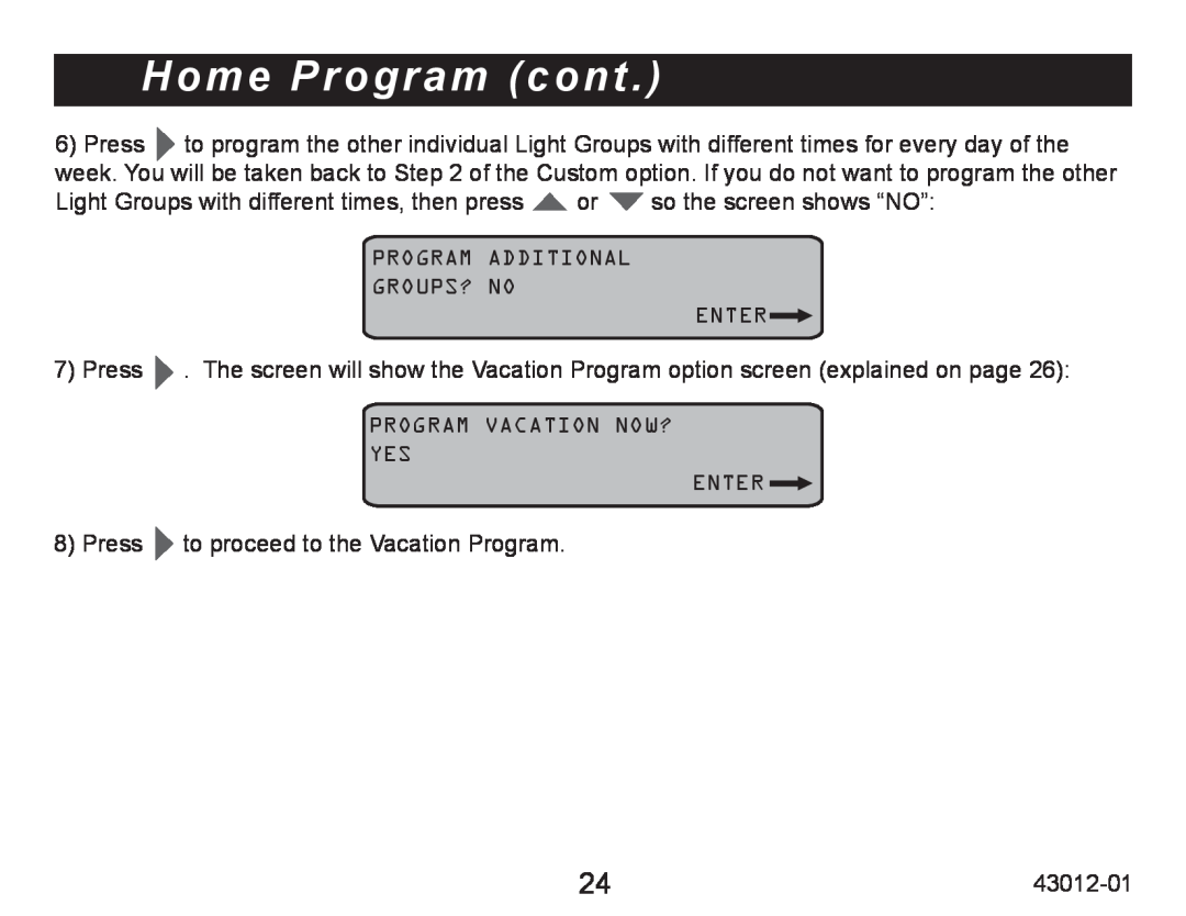 Hunter Fan 45051 operation manual Home Program cont, Press to proceed to the Vacation Program 