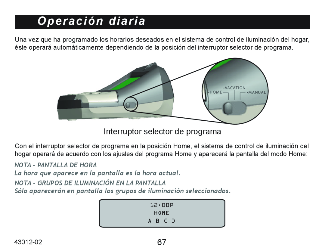 Hunter Fan 45051 operation manual Operación diaria, Nota - Pantalla De Hora, Nota - Grupos De Iluminación En La Pantalla 