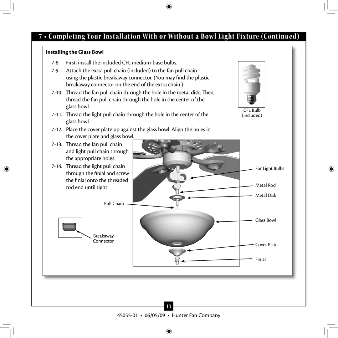 Hunter Fan 45055-01 installation manual Installing the Glass Bowl, First, install the included CFL medium-base bulbs 