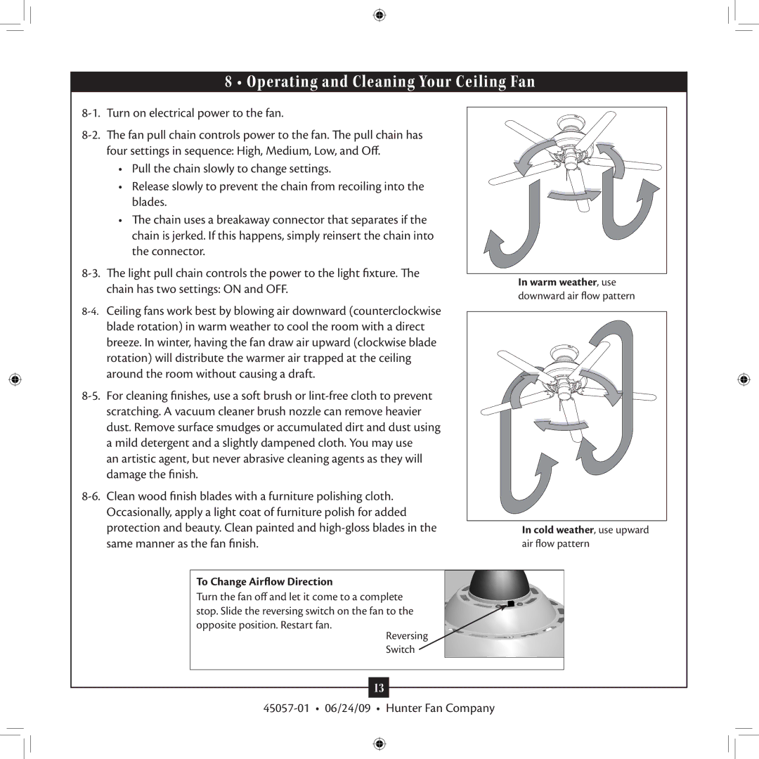 Hunter Fan 45057-01 installation manual Operating and Cleaning Your Ceiling Fan, Turn on electrical power to the fan 