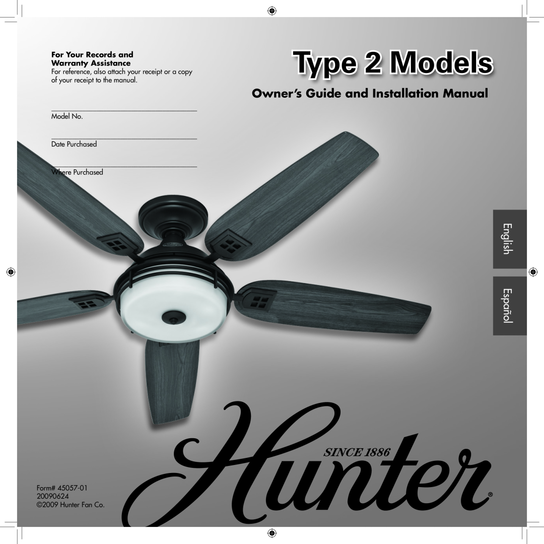 Hunter Fan 45057-01 installation manual Type 2 Models, Owner’s Guide and Installation Manual, English Español, Model No 