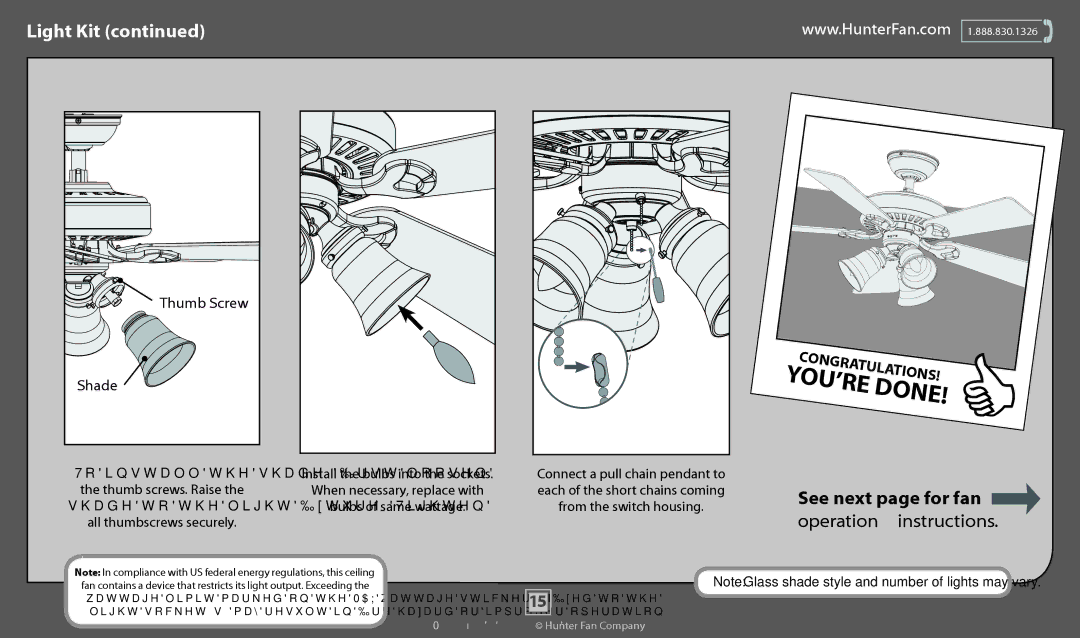 Hunter Fan 51061, 51062, 51023, 51014, 51015, 51060, 51022, 51059, 51024, 53107, 53108 See next page for fan operation instructions 