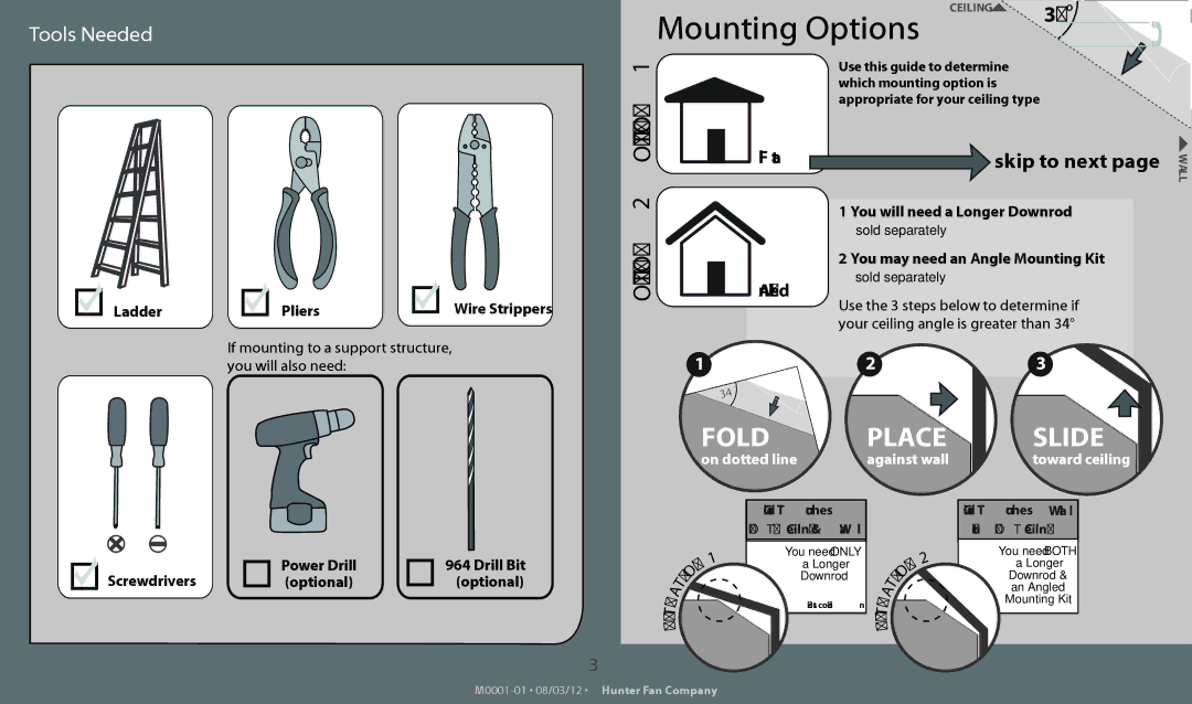 Hunter Fan 51014, 51062, 51061, 51023 Tools Needed, Ladder Pliers, If mounting to a support structure, you will also need 