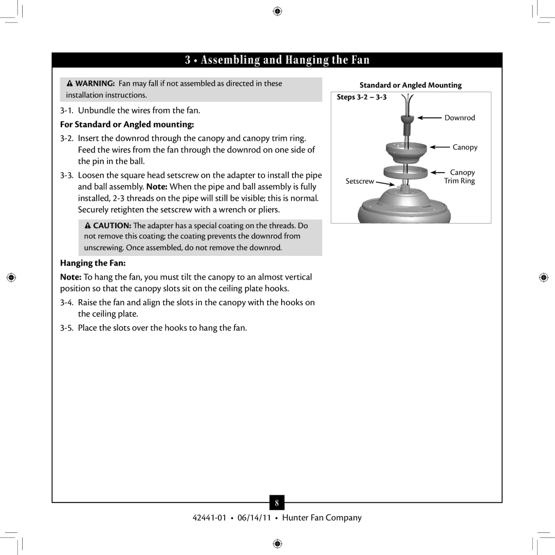 Hunter Fan 53105, 52022, 52023, 27186, 53062 Assembling and Hanging the Fan, For Standard or Angled mounting 