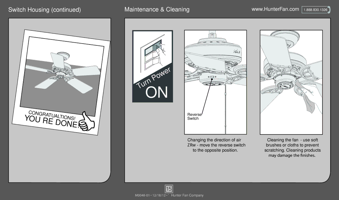 Hunter Fan 53102, 52067, 52066, 52065, 53104, 53103 operation manual YOU’RE Done 