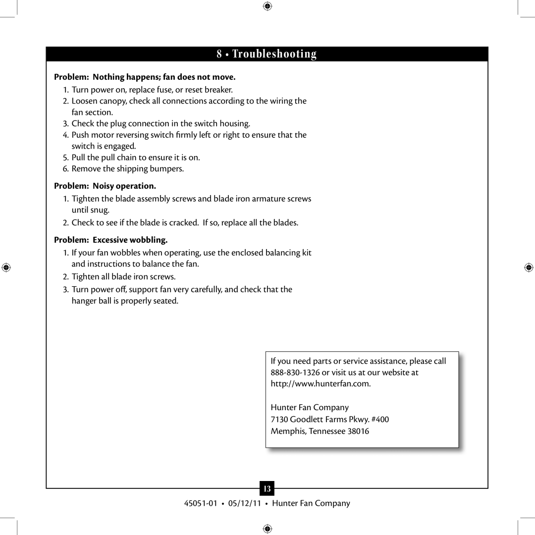 Hunter Fan 7 installation manual Troubleshooting, Problem Nothing happens fan does not move, Problem Noisy operation 