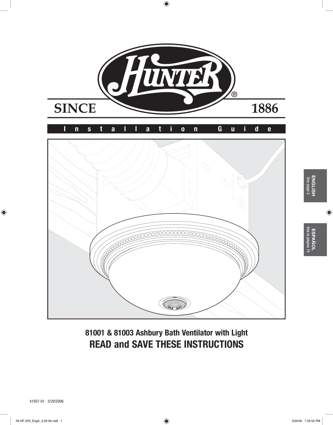 Hunter Fan 81001, 81003 manual Installation I d e 