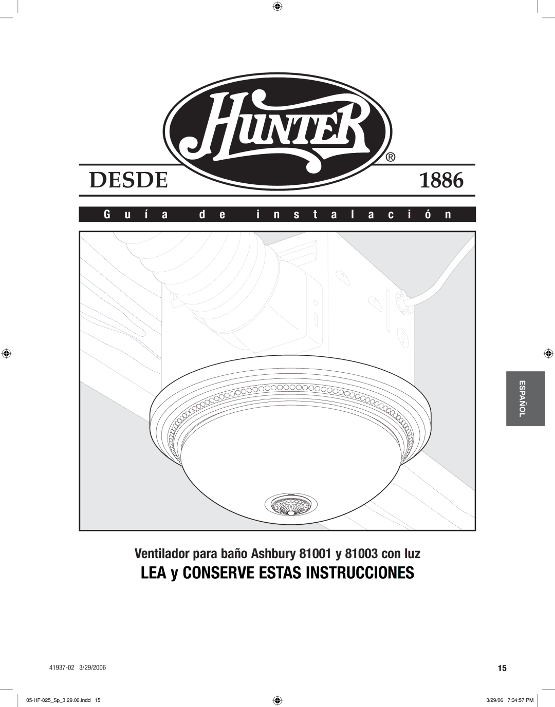 Hunter Fan 81001, 81003 manual Desde, Í a S t a l a c i ó n 