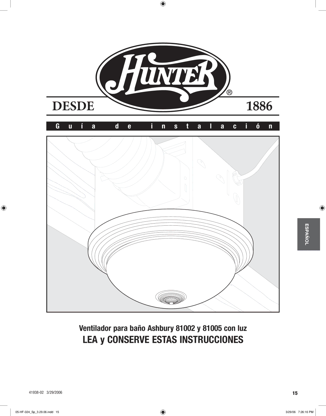 Hunter Fan 81002, 81005 manual Desde, Í a S t a l a c i ó n 