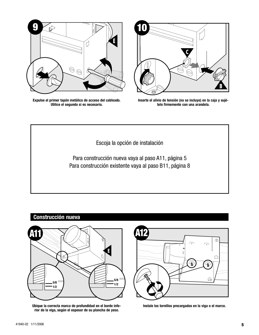 Hunter Fan 81005 manual Escoja la opción de instalación, Construcción nueva 