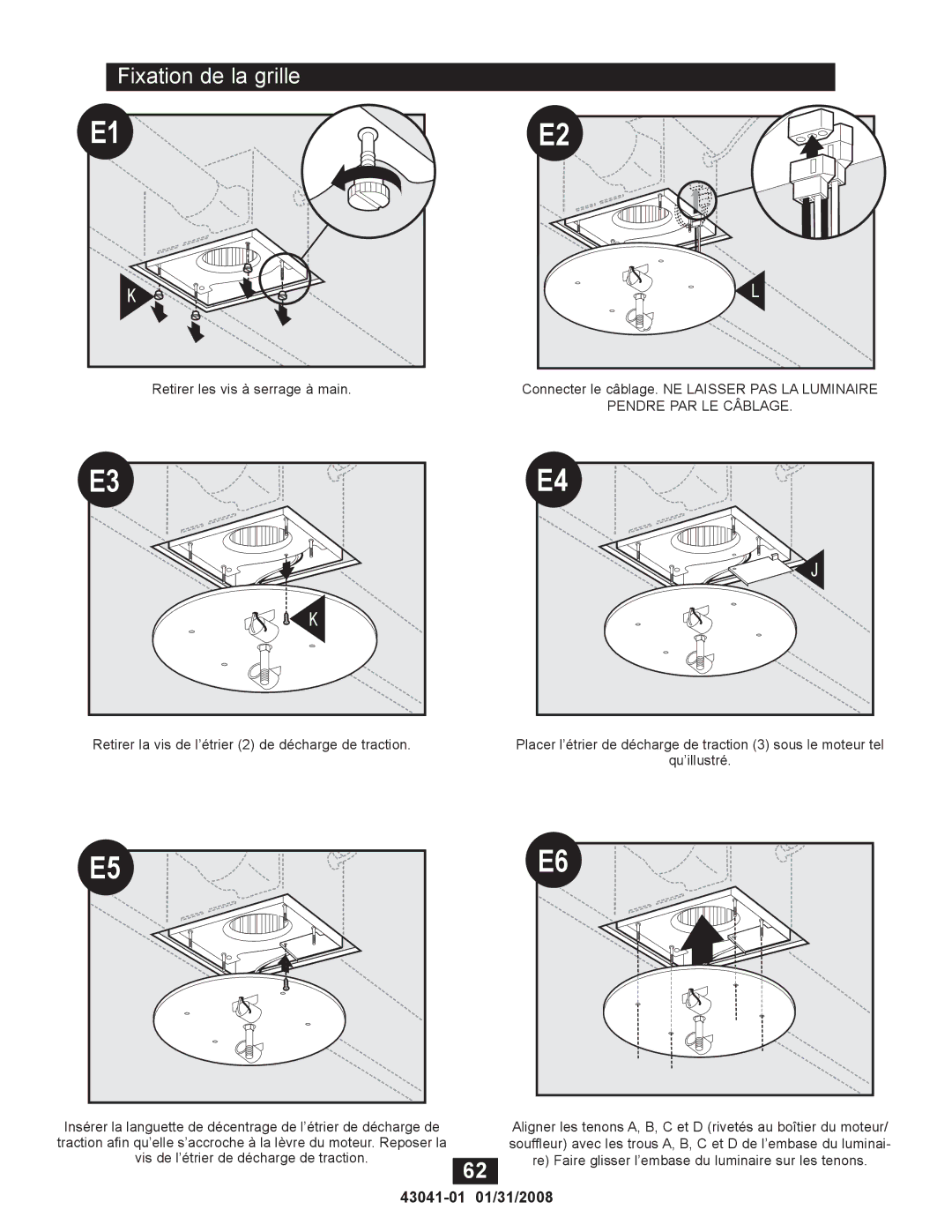 Hunter Fan 81021, 43041-01 manual Fixation de la grille, Pendre PAR LE Câblage 