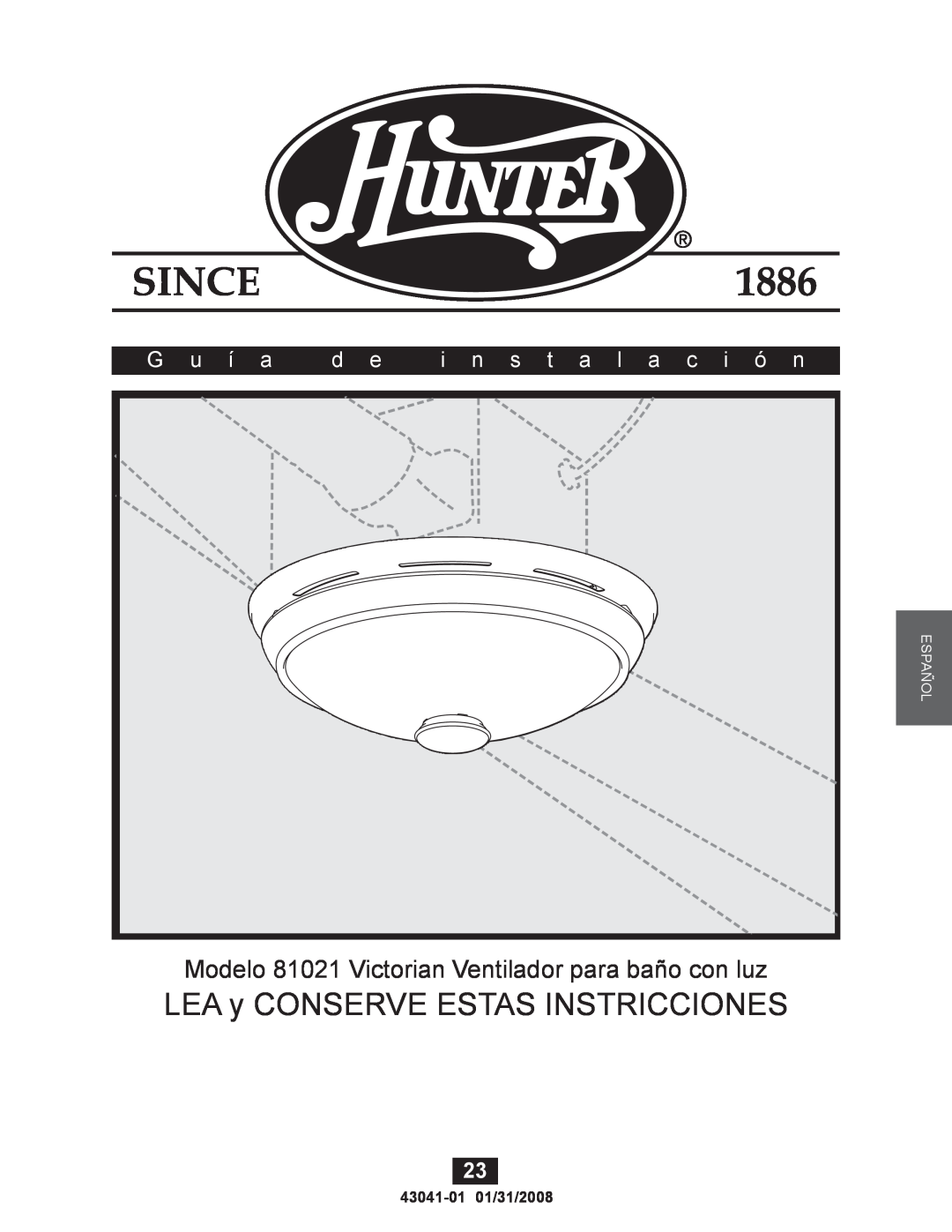 Hunter Fan 43041-01 manual LEA y CONSERVE ESTAS INSTRICCIONES, Modelo 81021 Victorian Ventilador para baño con luz, G u í a 