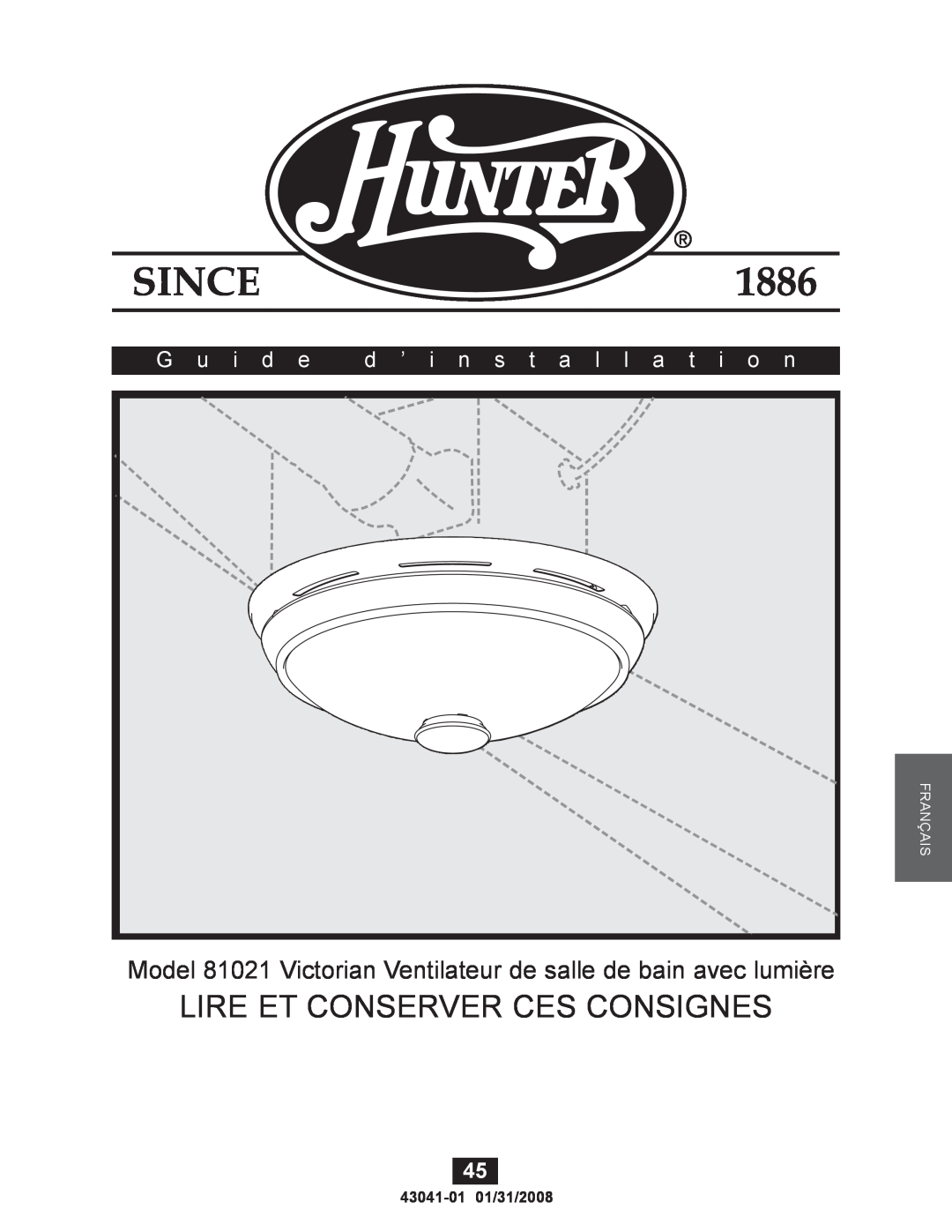 Hunter Fan 43041-01 manual Lire Et Conserver Ces Consignes, Model 81021 Victorian Ventilateur de salle de bain avec lumière 