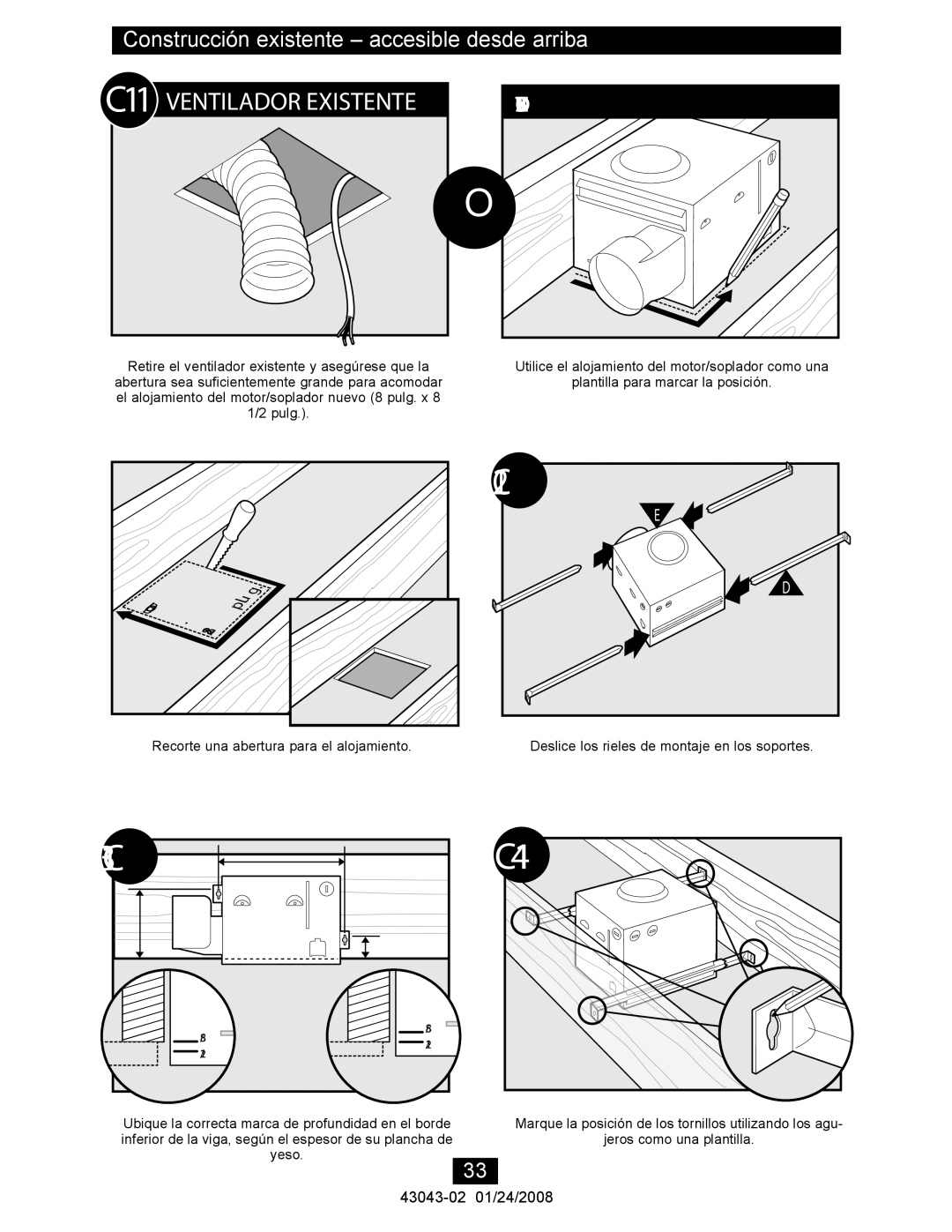 Hunter Fan 81030 manual C11 Ventilador Existente, Construcción existente accesible desde arriba 