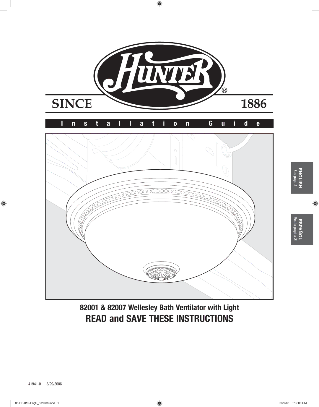 Hunter Fan 82007, 82001 manual Installation I d e 