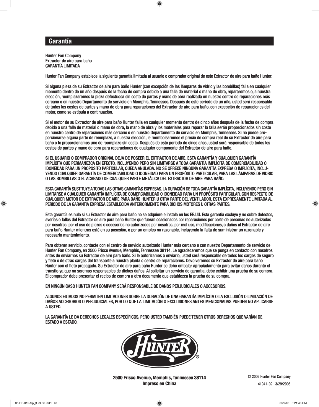 Hunter Fan 82001, 82007 manual Garantía, Frisco Avenue, Memphis, Tennessee Impreso en China 