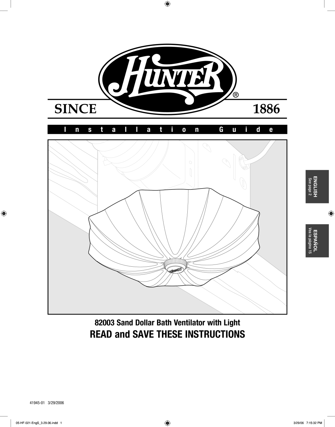 Hunter Fan 82003 manual READ and SAVE THESE INSTRUCTIONS, Sand Dollar Bath Ventilator with Light, I n s t a l l a t i o n 