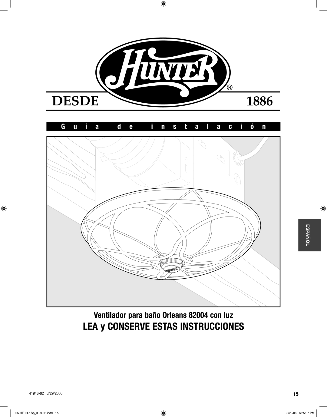 Hunter Fan 82004 manual Desde, Í a S t a l a c i ó n 