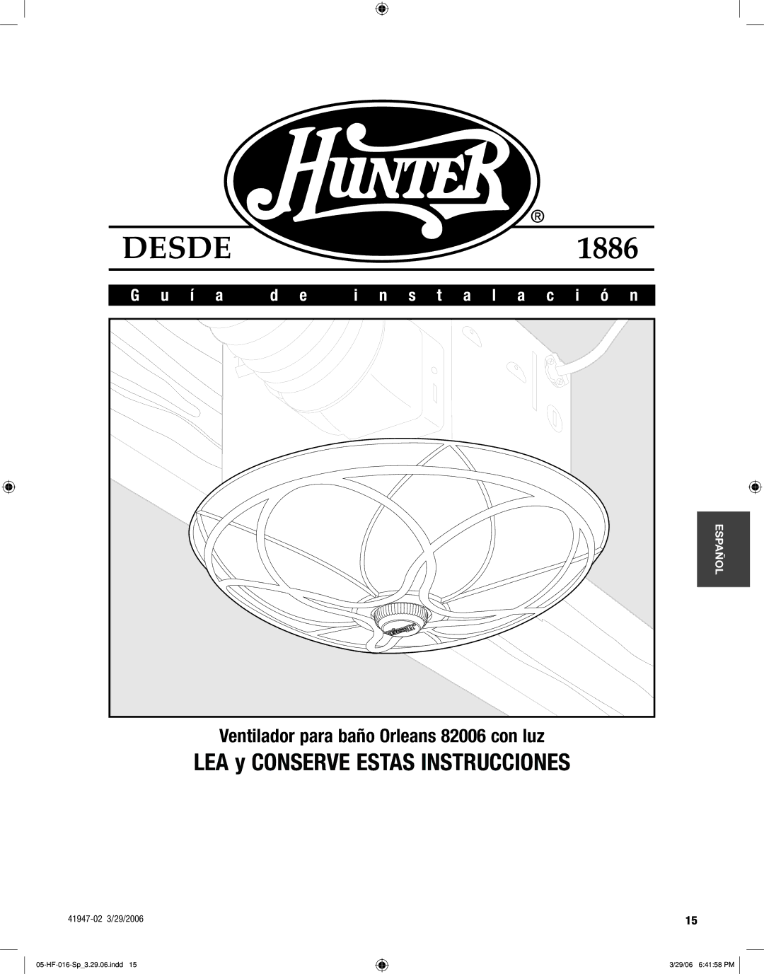 Hunter Fan 82006 manual Desde, Í a S t a l a c i ó n 