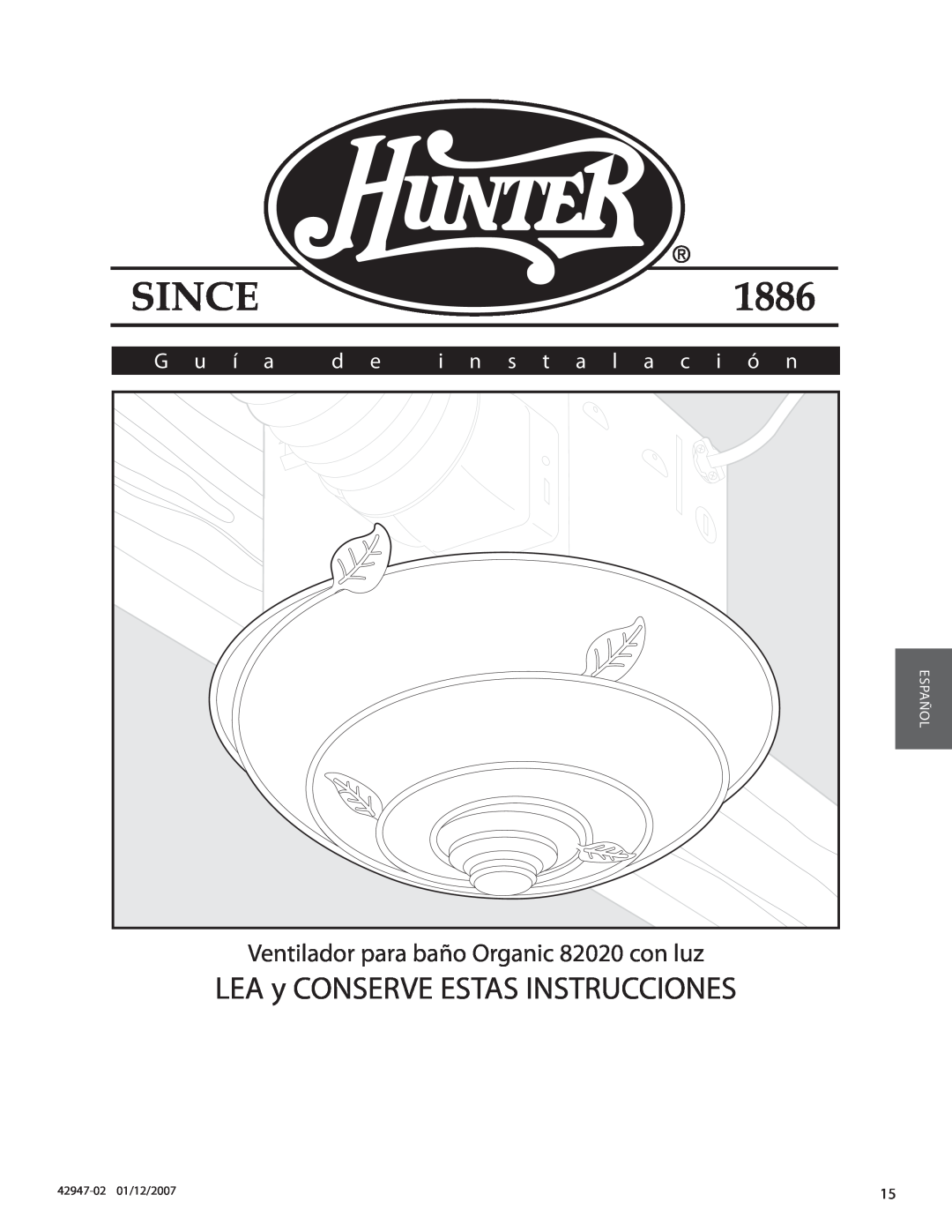 Hunter Fan 42947-01 manual LEA y CONSERVE ESTAS INSTRUCCIONES, Ventilador para baño Organic 82020 con luz, G u í a, Español 