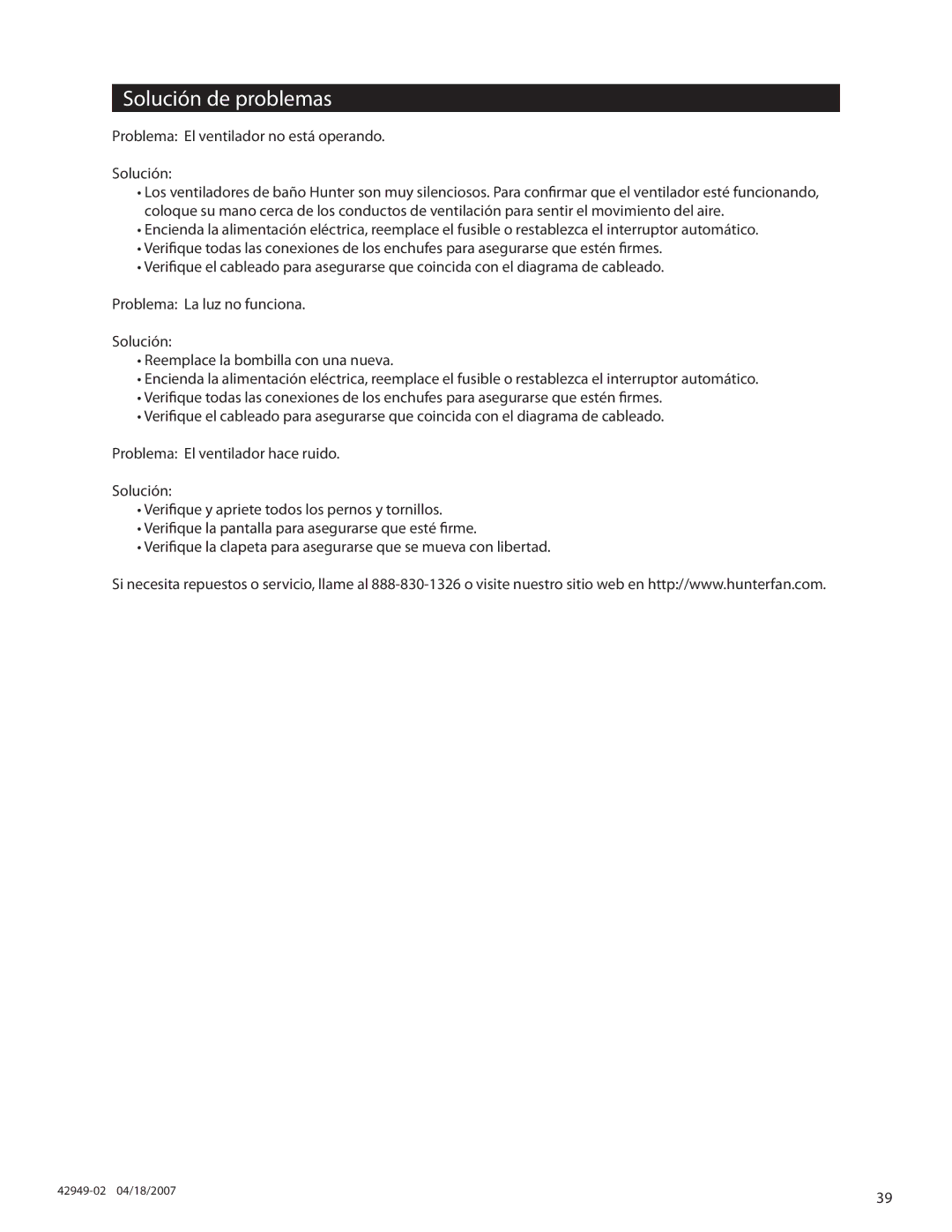 Hunter Fan 82022 manual Solución de problemas, Problema El ventilador no está operando Solución 