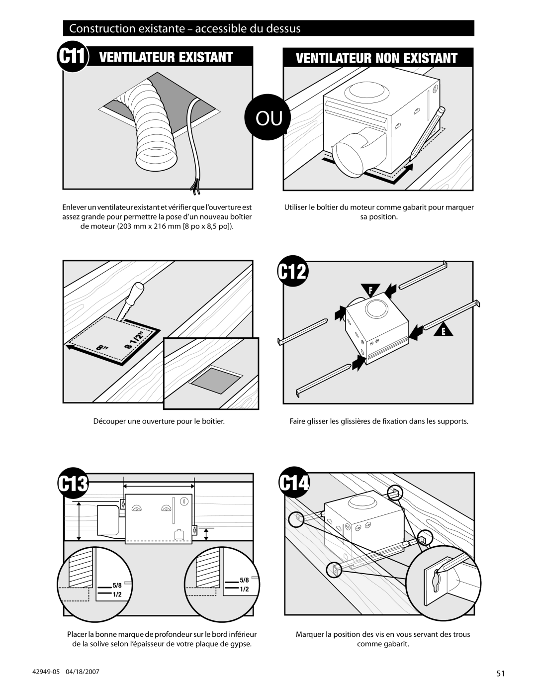 Hunter Fan 82022 manual C11 Ventilateur Existant Ventilateur NON Existant, Construction existante accessible du dessus 