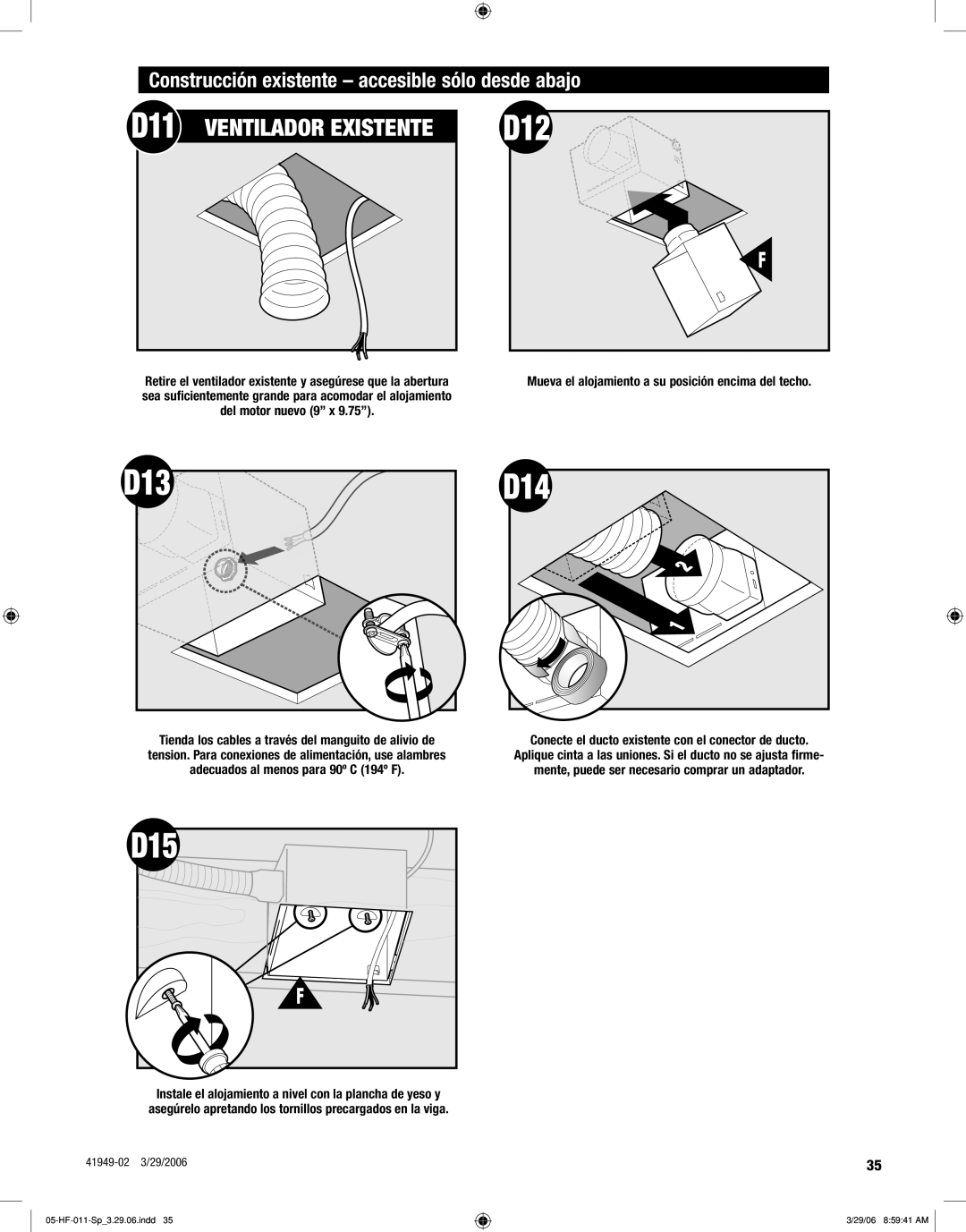 Hunter Fan 83001 manual D13, Construcción existente accesible sólo desde abajo 
