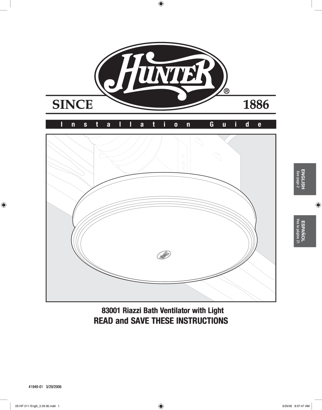 Hunter Fan 83001 manual READ and SAVE THESE INSTRUCTIONS, Riazzi Bath Ventilator with Light, I n s t a l l a t i o n 