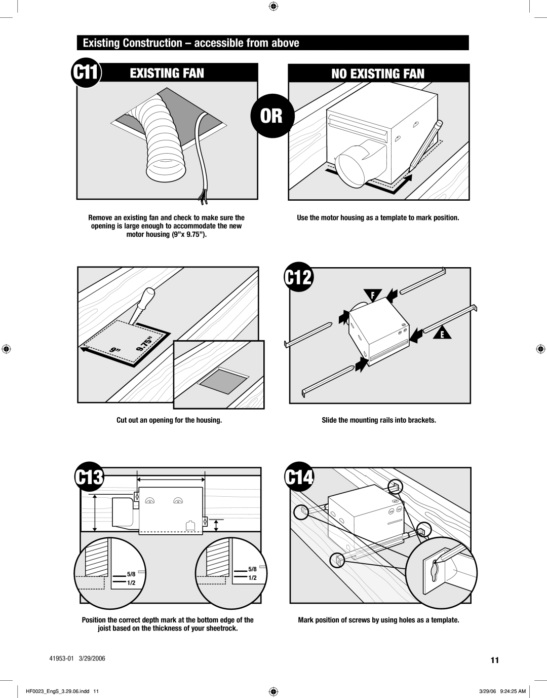 Hunter Fan 83003 manual C11, C13 C12, C14, Existing Construction accessible from above 