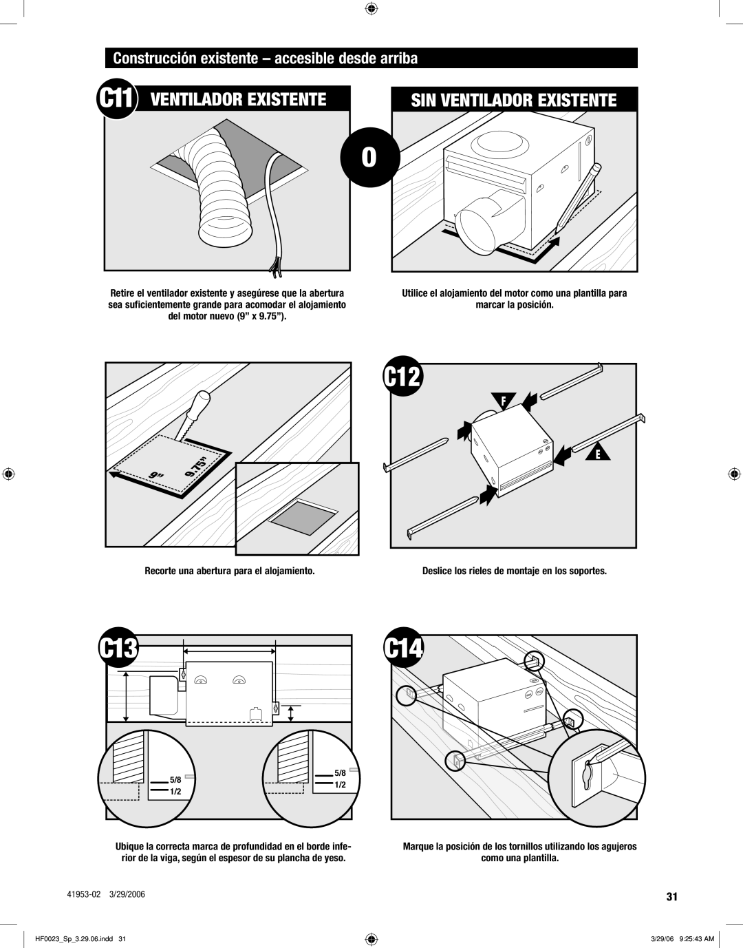 Hunter Fan 83003 manual SIN Ventilador Existente, Construcción existente accesible desde arriba 