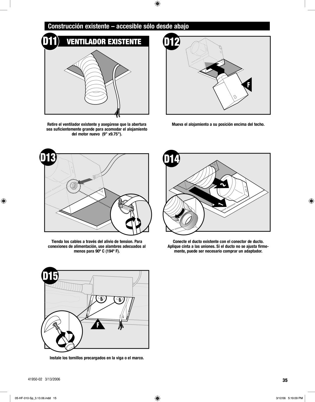 Hunter Fan 83004 manual D13, Construcción existente accesible sólo desde abajo 