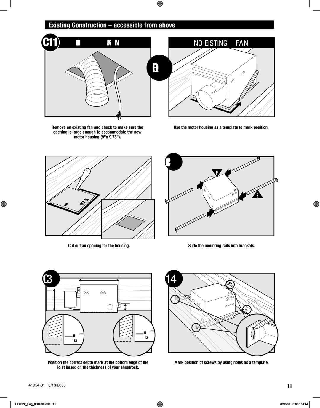 Hunter Fan 83006 manual C11, C13 C12, C14, Existing Construction accessible from above 
