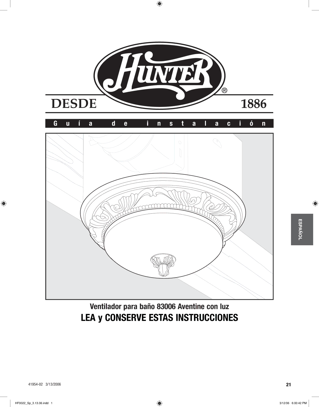 Hunter Fan 83006 manual Desde, Í a S t a l a c i ó n 