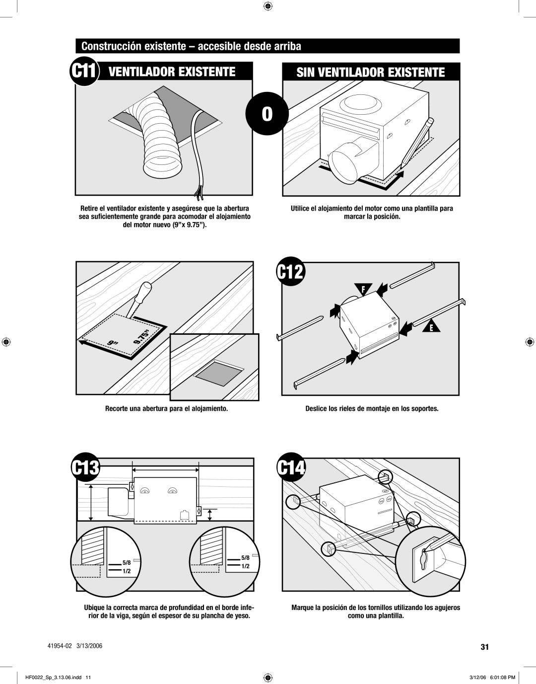 Hunter Fan 83006 manual SIN Ventilador Existente, Construcción existente accesible desde arriba 