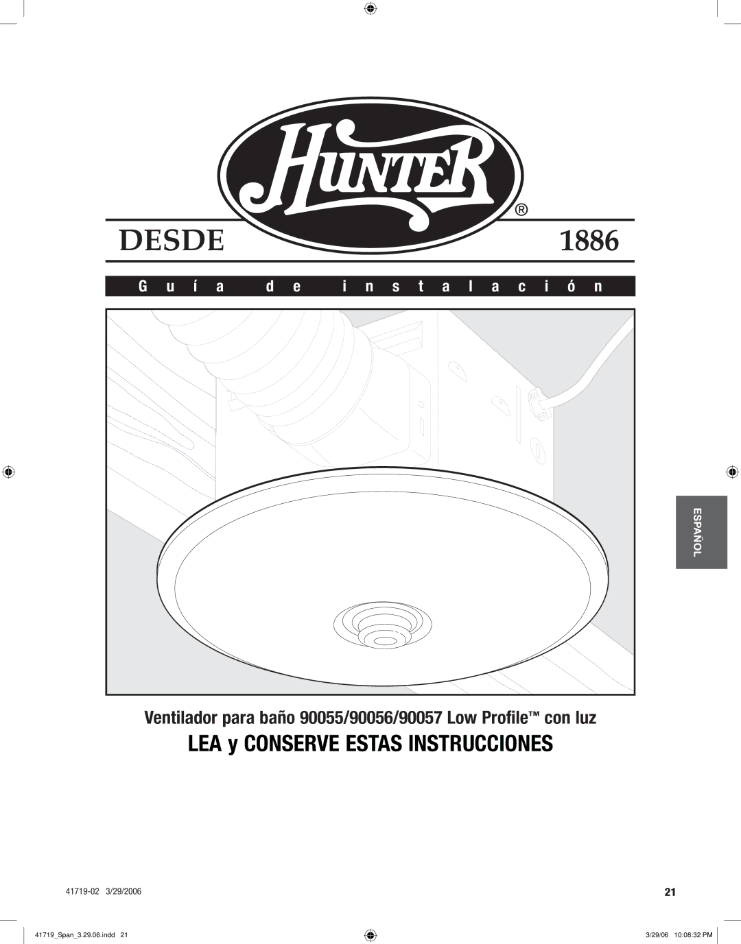 Hunter Fan 90057, 90056, 90055 manual Desde, Í a S t a l a c i ó n 