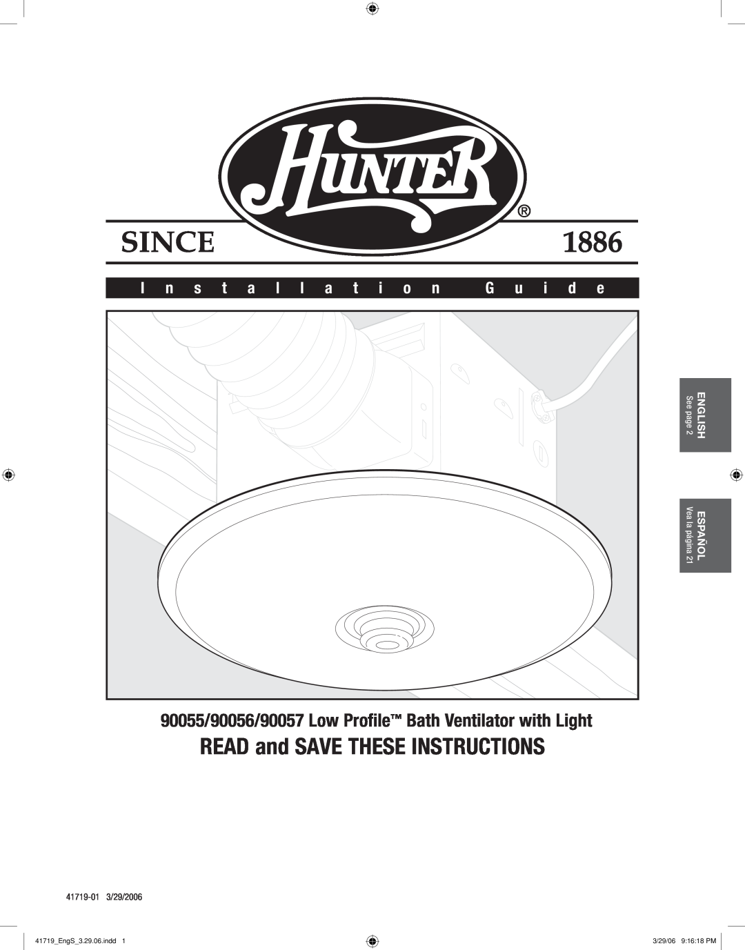Hunter Fan manual READ and SAVE THESE INSTRUCTIONS, 90055/90056/90057 Low Profile Bath Ventilator with Light, G u i d e 