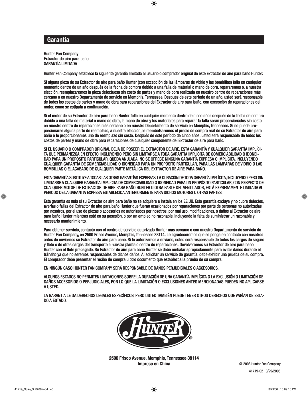 Hunter Fan 90056, 90057, 90055 manual Garantía, Frisco Avenue, Memphis, Tennessee Impreso en China 