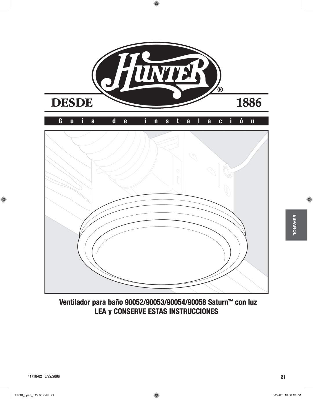 Hunter Fan 90052, 90058, 90053, 90054 manual G u í a, i n s t a l a c i ó n, Español, 41718Span3.29.06.indd, 3/29/06 103813 PM 