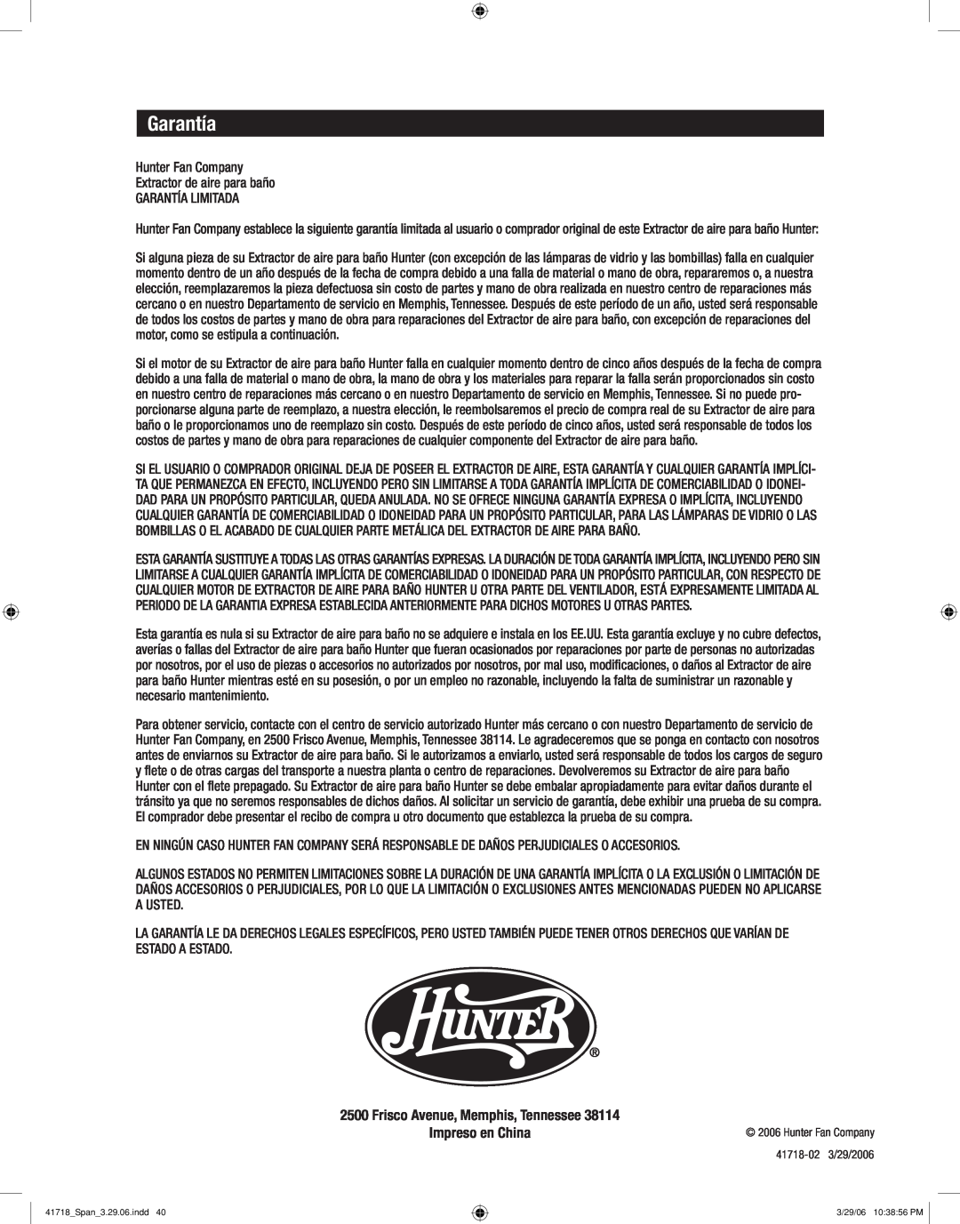Hunter Fan 90058, 90052, 90053, 90054 manual Garantía, Frisco Avenue, Memphis, Tennessee Impreso en China 