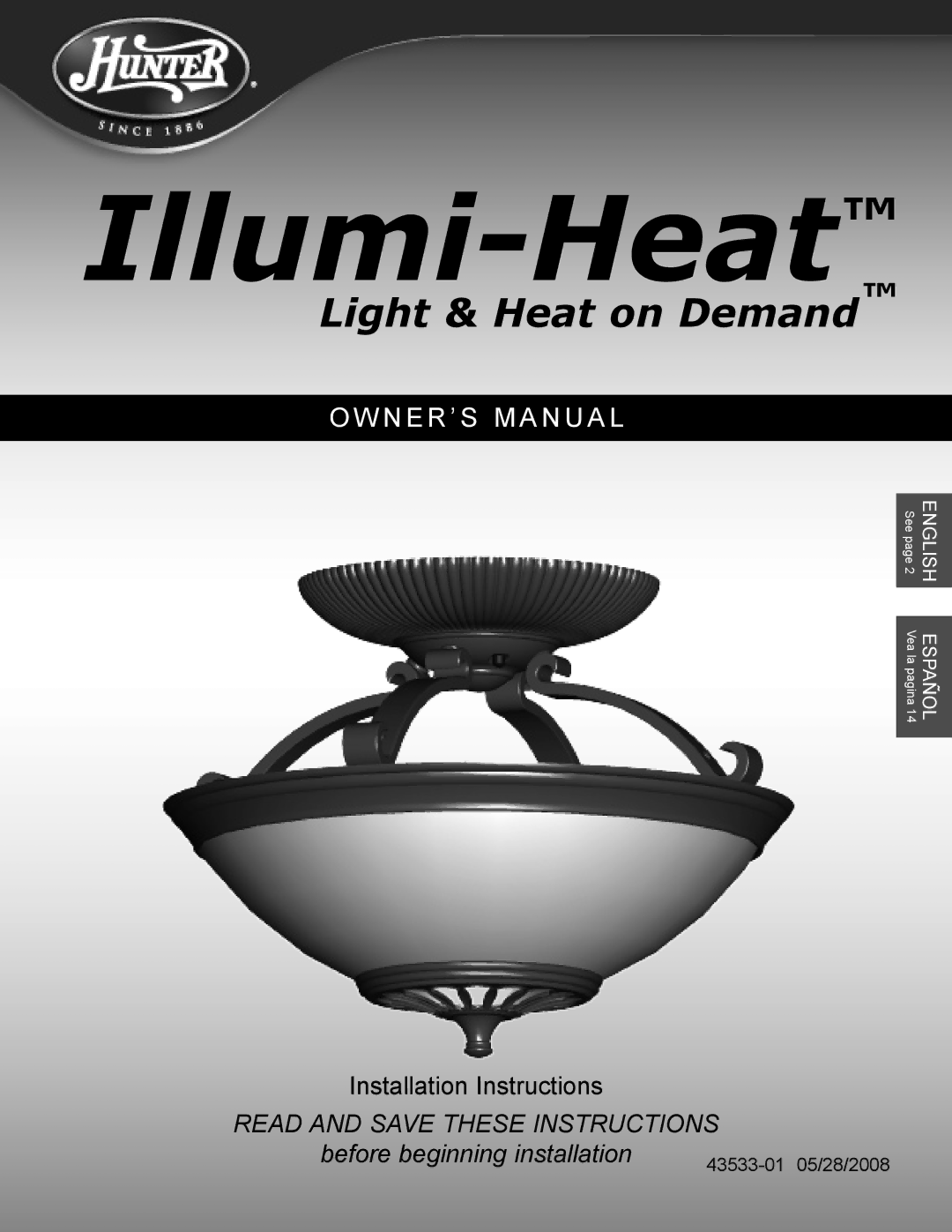 Hunter Fan Illumi-Heat owner manual N E R ’ S M a N U a L 