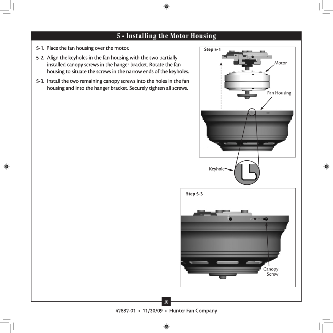 Hunter Fan Type 2A, 42882-01 installation manual 5 • Installing the Motor Housing 