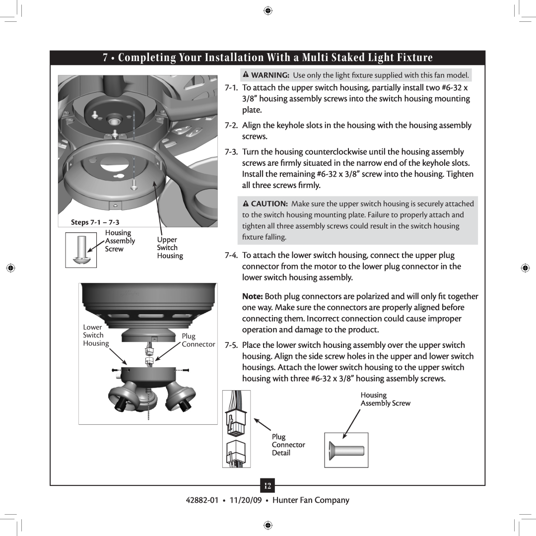 Hunter Fan Type 2A installation manual 42882-01• 11/20/09 • Hunter Fan Company 